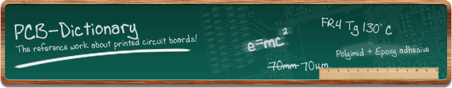 PCB dictionaryAll you need to know about PCBs! PCB dictionaryAll you need to know about PCBs!